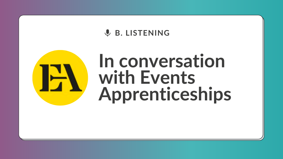 Purple and teal gradient background with large white square shape over. On this is the text ' in conversation with events apprenticeships' and a yellow circle logo that says EA.